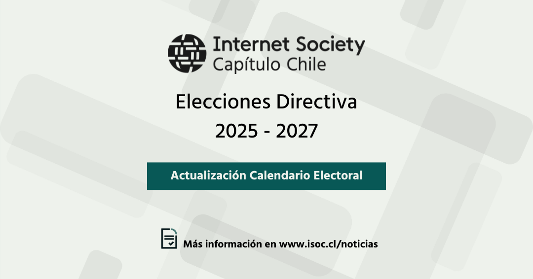 Actualización del Calendario Electoral ISOC-Chile 2025